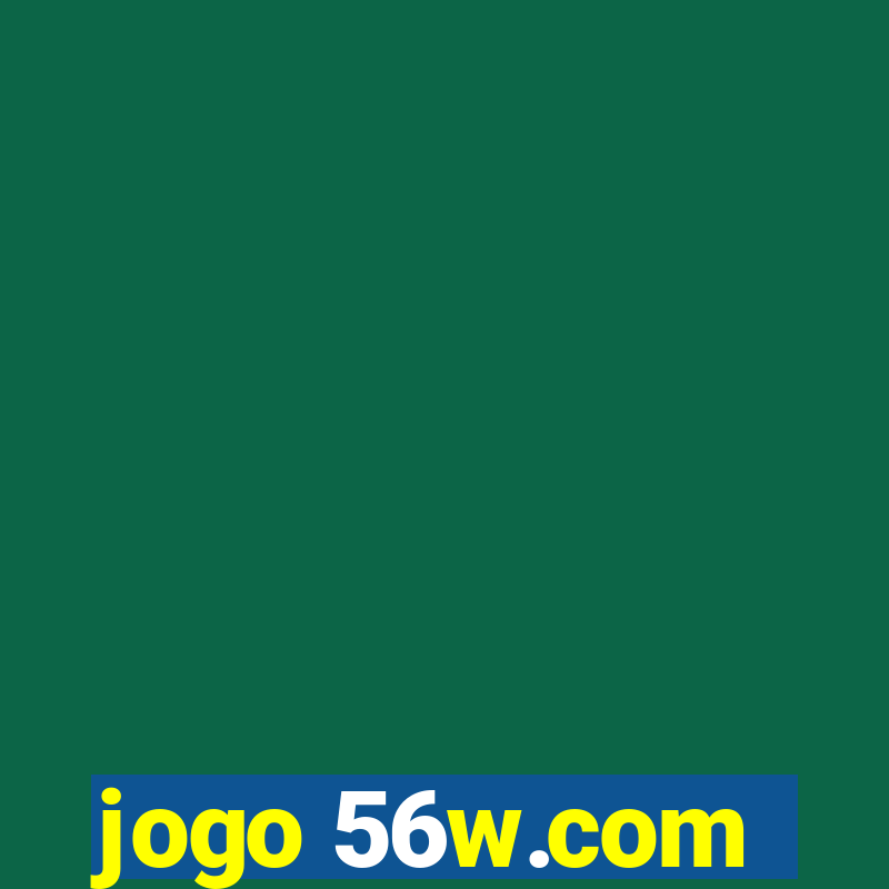 jogo 56w.com